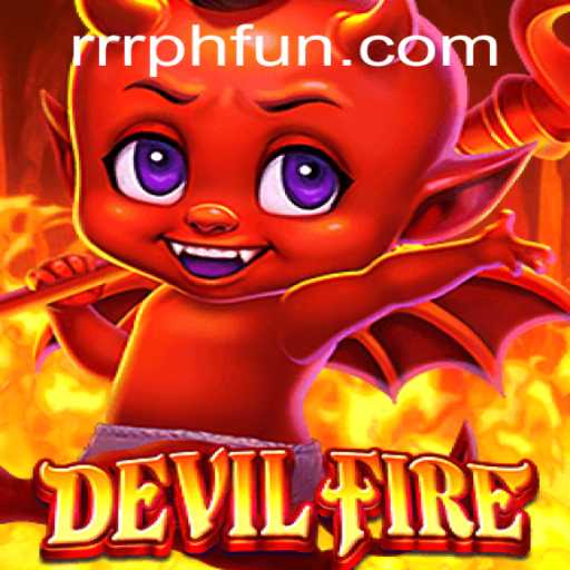 Unraveling DevilFire: The New Dimensions of Gaming with RRRPH