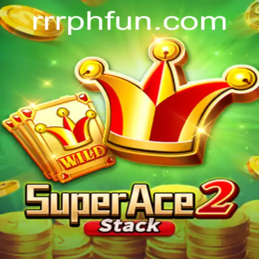 Unlocking the Thrills of SuperAce2 and the Strategy of RRRPH